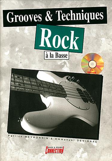 Grooves and Techniques Rock à la Basse&nbsp;