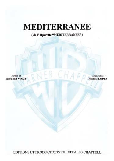 Méditerranée (De l'opérette Méditerranée)