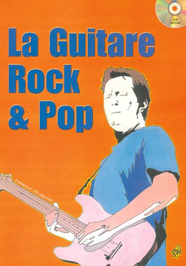 La Guitare Rock & Pop&nbsp;