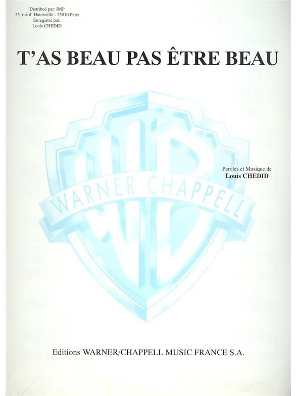 Chedid T'As Beau Pas Etre Beau