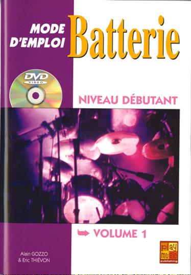 Batterie Mode d'Emploi, Niveau Débutant - Vol. 1