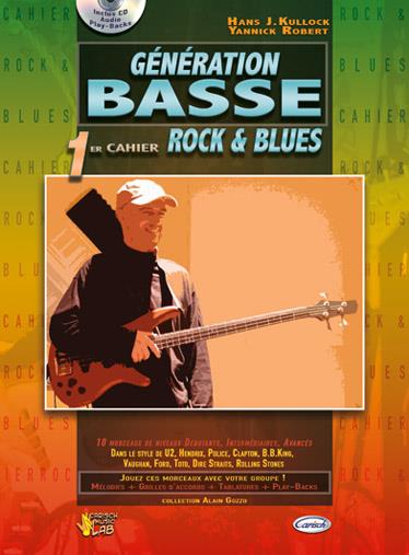 Génération Basse, 1er Cahier Rock & Blues&nbsp;