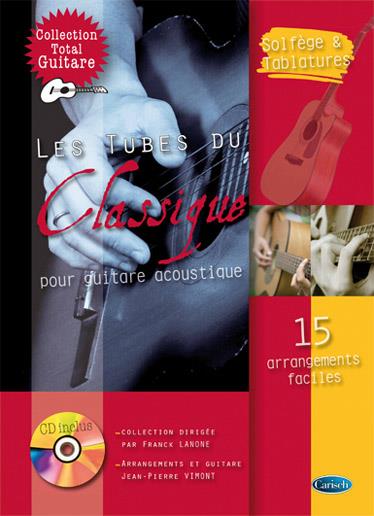 Tubes du Classique pour Guitare Acoustique (Les)