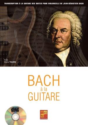 Bach à la guitare&nbsp;