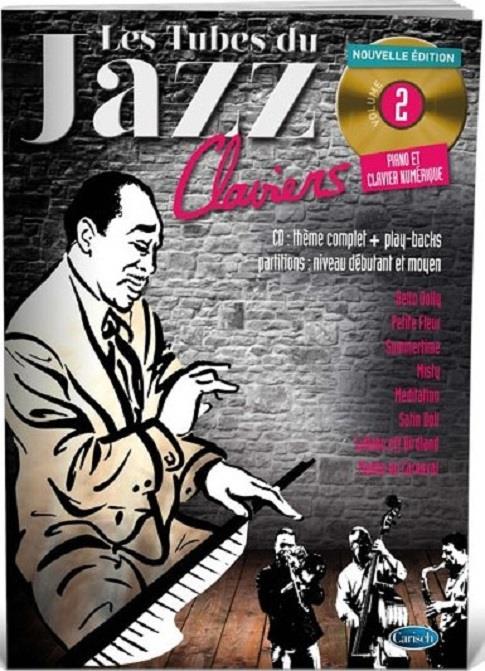 Les Tubes Du Jazz Claviers Volume 2