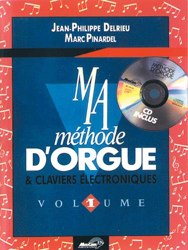 Méthode D'Orgue & Claviers Électroniques Vol. 1