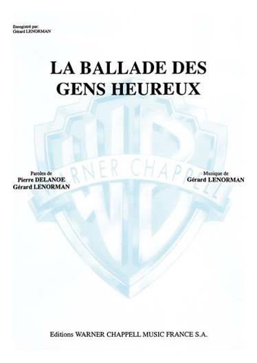 Ballade des Gens Heureux (La)