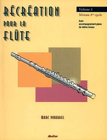 Récréation pour la Flûte Volume 1