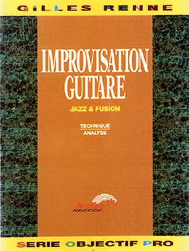 Improvisation Guitare Jazz and Fusion