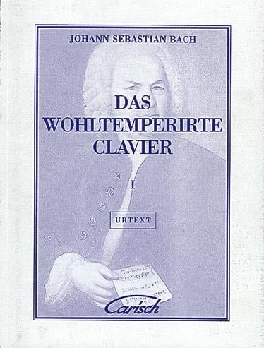 Das Wohltemperirte Clavier - Volume 1