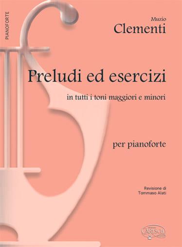 Preludi ed Esercizi in tutti i toni Maj e Minor