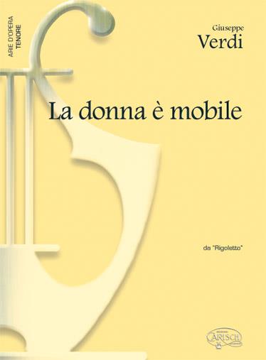 La Donna è Mobile, da Rigoletto
