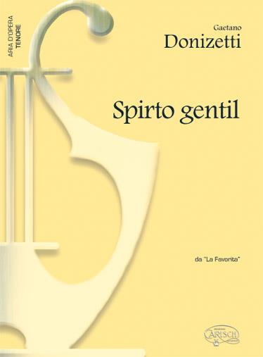 Spirto Gentil, da La Favorita