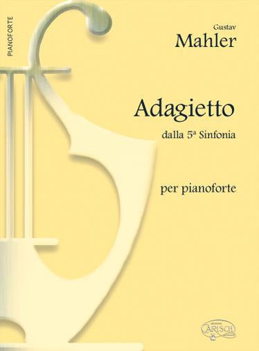 Adagietto, dalla 5a. Sinfonia, per Pianoforte