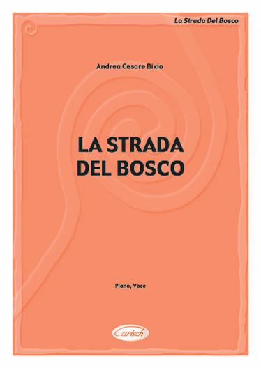 La Strada Del Bosco