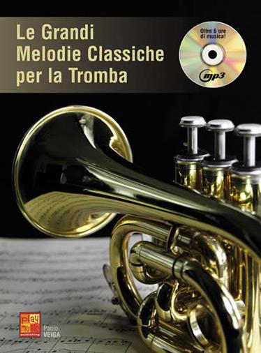 Le Grandi Melodie Classiche Per Tromba