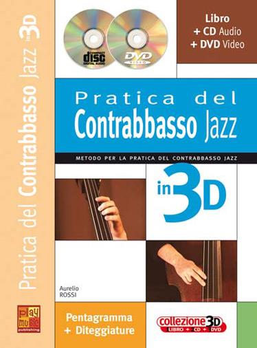 Pratica del Contrabbasso Jazz in 3D