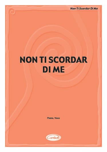 Non Ti Scordar Di Me