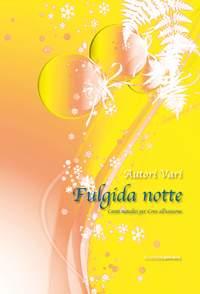 Fulgida Notte
