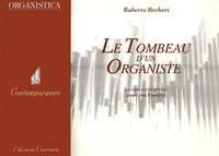 Le Tombeau d'un Organiste