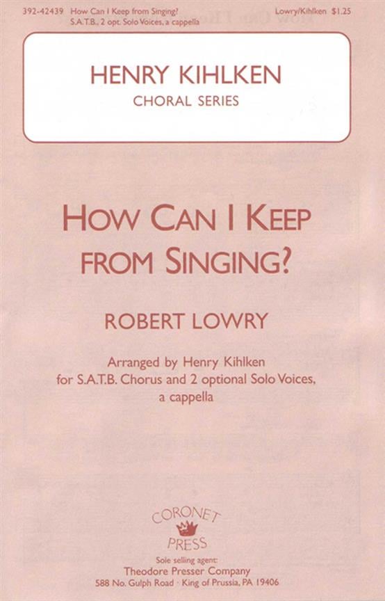 How Can I Keep From Singing?