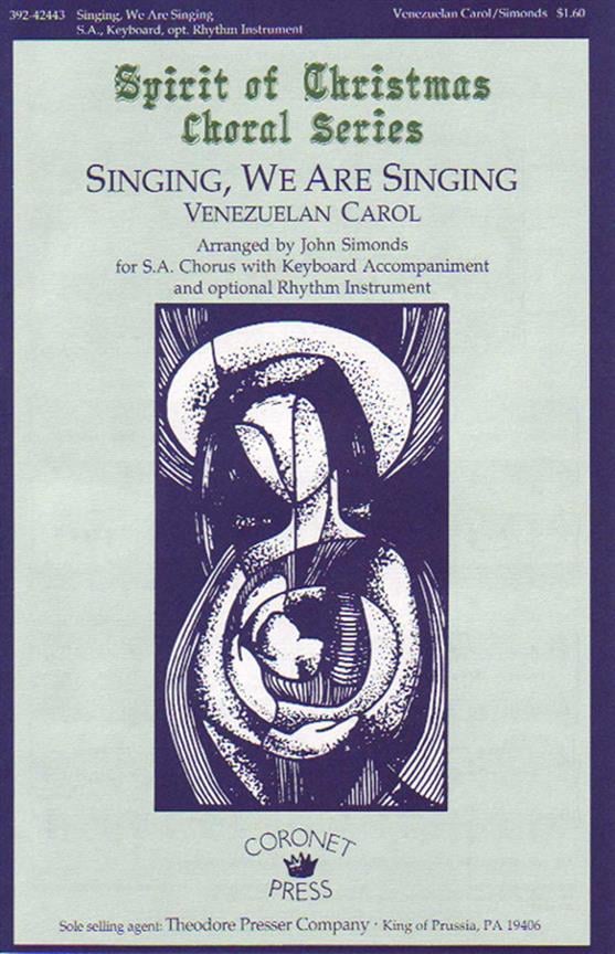 Singing, We Are Singing