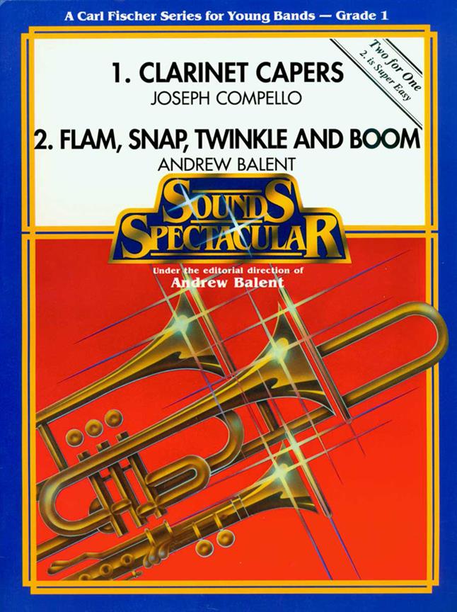 Clarinet Capers/Flam, Snap, Twinkle and Boom