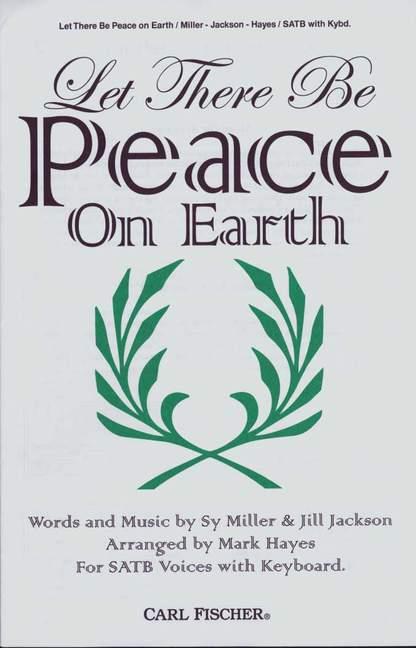 Let There Be Peace On Earth