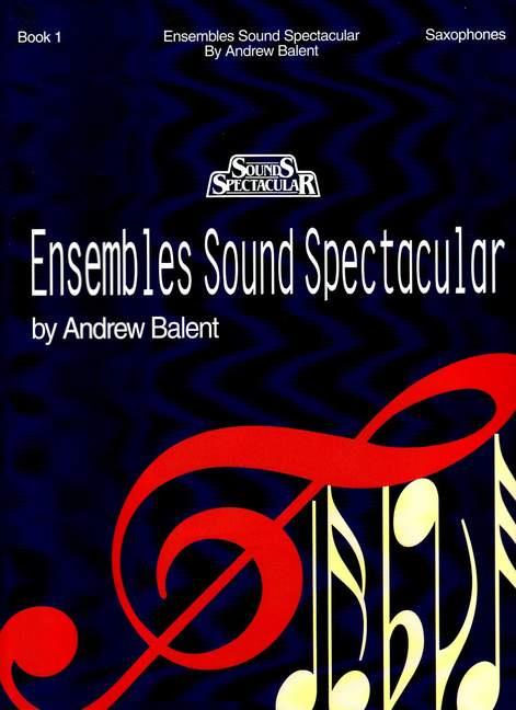 Ensembles Sound Spectacular - Book 1