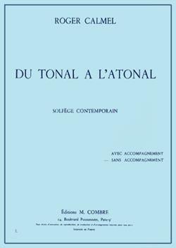 Du tonal à l'atonal sans accompagnement