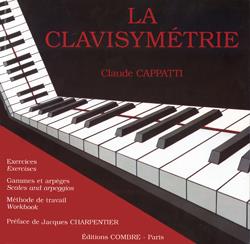 La Clavisymétrie : exercices, gammes et arpèges