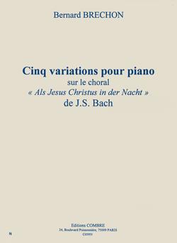 Variations sur Als Jesus Christus in der Nacht