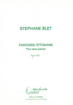 Fantaisie ottomane Op.29 (fac-simile)