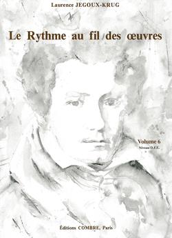 Le Rythme au fil des oeuvres Vol. 6