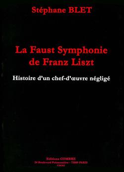 La Faust symphonie de Franz Liszt