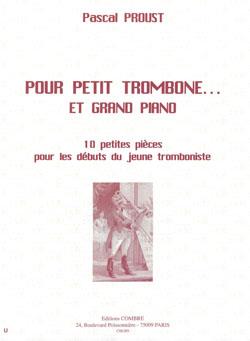 Pour petit trombone... Et grand piano (10 pièces)