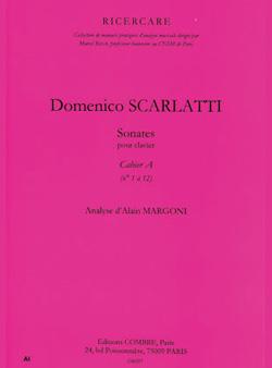 Sonates pour clavier cahier A (n°1 à 12)