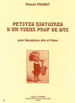 Petites histoires d'un vieux prof de sax