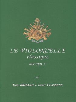 Le Violoncelle classique Vol.A