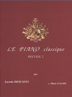Le Piano classique Vol.2