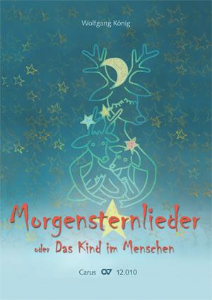 Wolfgang König: Morgensternlieder