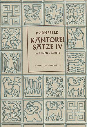 Bornefeld: Kantoreisätze 4 [Psalmen und Gebete]
