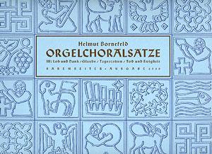 Orgelchoralsätze III