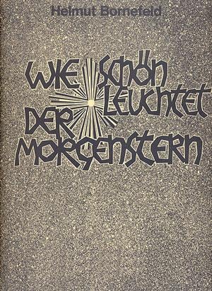 Wie schön leuchtet der Morgenstern