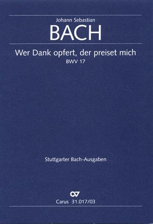 Wer Dank opfert, der preiset mich
