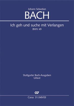 Ich geh und suche mit Verlangen