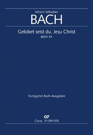 Kantate 091 Gelobet Seist Du Jesu Christ