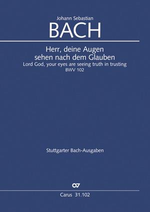 Herr, deine Augen sehen nach dem Glauben
