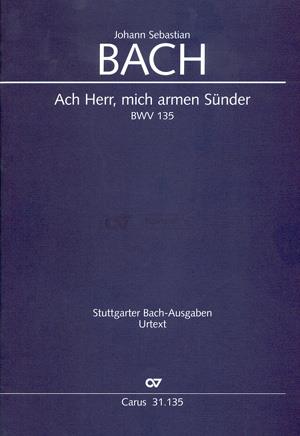 Ach Herr, mich armen Sünder BWV 135