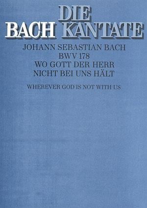 Wo Gott der Herr nicht bei uns halt BWV 178
